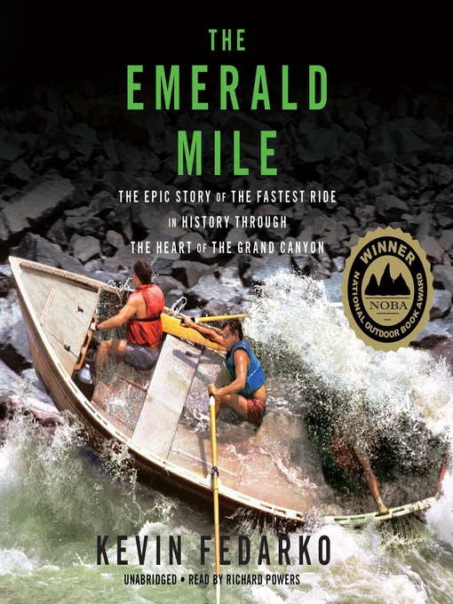 Title details for The Emerald Mile by Kevin Fedarko - Wait list